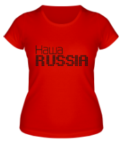 Женская футболка Наша Russia фото