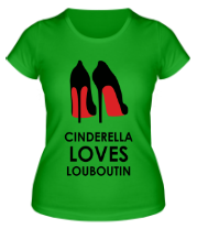 Женская футболка Cinderella Loves Louboutin фото