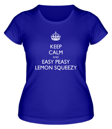 Женская футболка Keep calm and lemon squeezy!