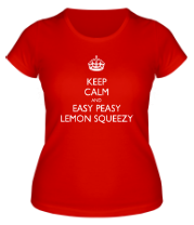 Женская футболка Keep calm and lemon squeezy! фото