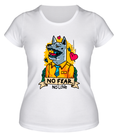 Женская футболка No fear, no love