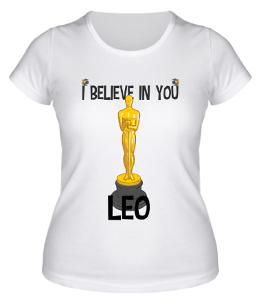 Женская футболка Я верил в тебя Лео