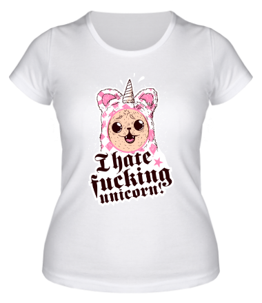Женская футболка I hate fucking unicorn!