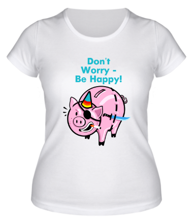 Женская футболка Dont worry by happy!