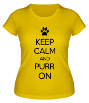 Женская футболка Keep calm and purr on фото