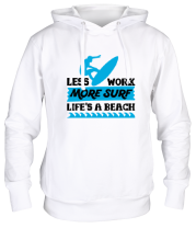 Толстовка худи Less Work More Surf Life Is A Beach