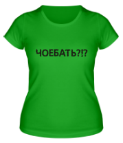Женская футболка Чоебать фото