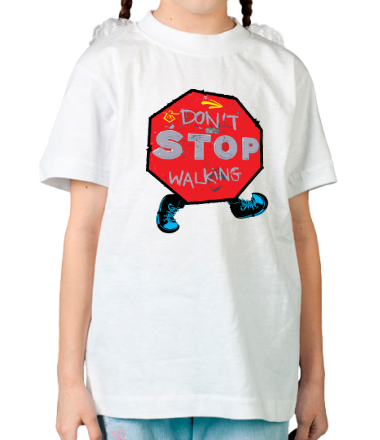 Детская футболка Dont Stop Walking