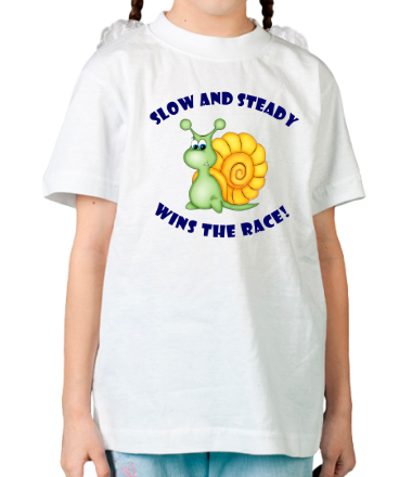 Детская футболка Slow and steady wins the race!