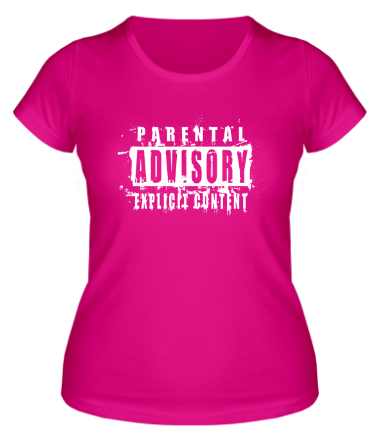 Женская футболка Parental Advisory