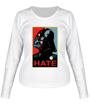 Женская футболка длинный рукав Darth Vader hate фото