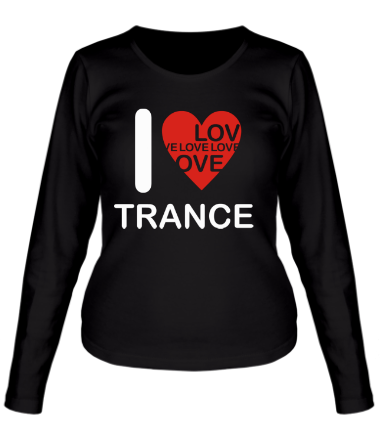 Женская футболка длинный рукав I Love Trance