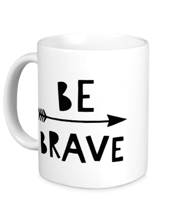 Кружка Be brave
