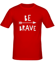 Мужская футболка Be brave фото