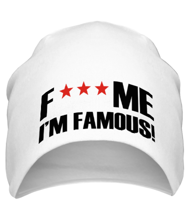 Шапка Fuck me I'm Famous!