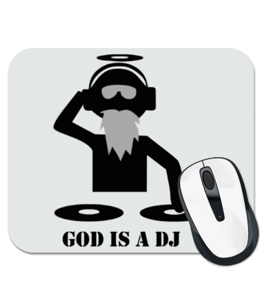 Коврик для мыши God is a DJ