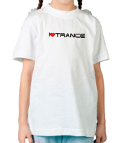 Детская футболка I love trance фото