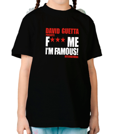 Детская футболка David Guetta Fuck me I'm Famous