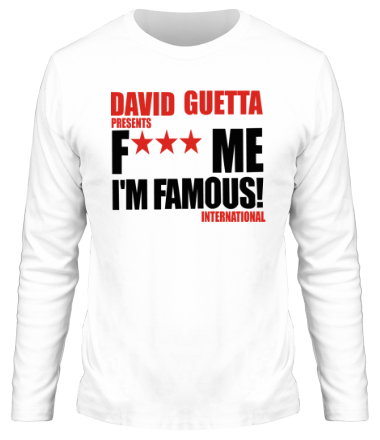 Мужская футболка длинный рукав David Guetta Fuck me I'm Famous