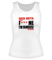 Женская майка борцовка David Guetta Fuck me I'm Famous фото
