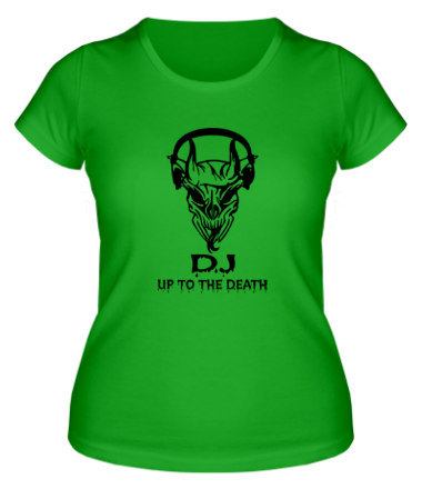 Женская футболка DJ - Up to the death