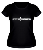 Женская футболка Organ Donors фото