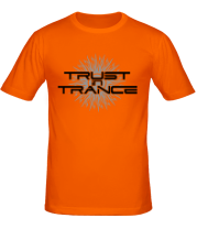 Мужская футболка Trust in trance фото