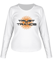 Женская футболка длинный рукав Trust in trance фото