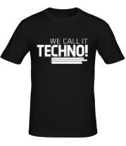 Мужская футболка We call it Techno фото