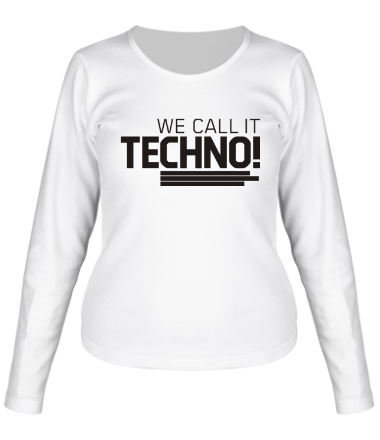 Женская футболка длинный рукав We call it Techno