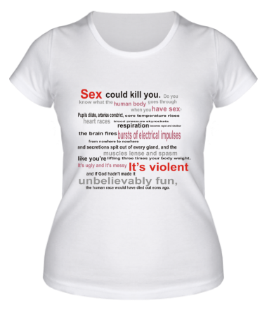 Женская футболка Sex could kill you