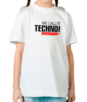 Детская футболка We call it Techno  фото