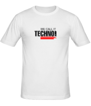 Мужская футболка We call it Techno  фото