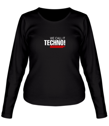 Женская футболка длинный рукав We call it Techno 