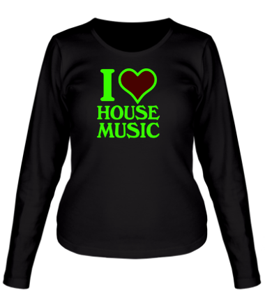 Женская футболка длинный рукав I love house music
