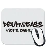 Коврик для мыши Drum&Bass kick's one's ass фото