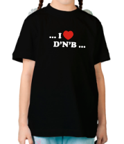 Детская футболка I Love DnB
