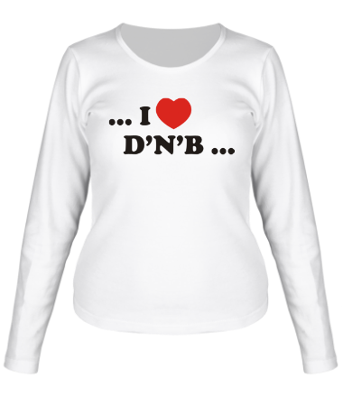 Женская футболка длинный рукав I Love DnB