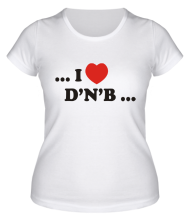 Женская футболка I Love DnB