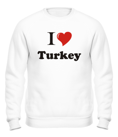 Толстовка без капюшона I love turkey
