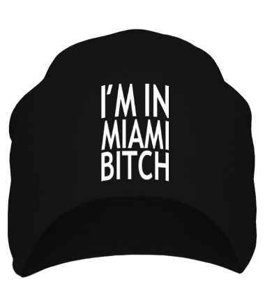 Шапка I'm in Miami Bitch