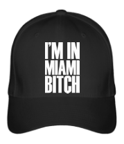 Бейсболка I'm In Miami Bitch