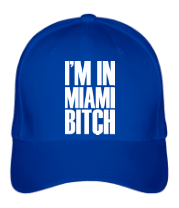 Бейсболка I'm In Miami Bitch фото