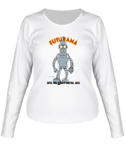Женская футболка длинный рукав Futurama. Bender фото