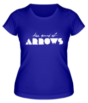 Женская футболка The Sound Of Arrows фото