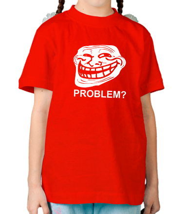 Детская футболка Trollface. Problem?