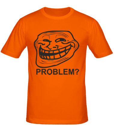 Мужская футболка Trollface. Problem?