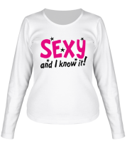 Женская футболка длинный рукав Sexy and I know it фото