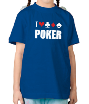 Детская футболка I love poker фото