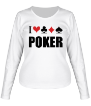 Женская футболка длинный рукав I love poker фото